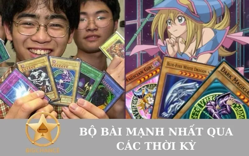 Bộ Bài Mạnh Nhất Qua Các Thời Kỳ