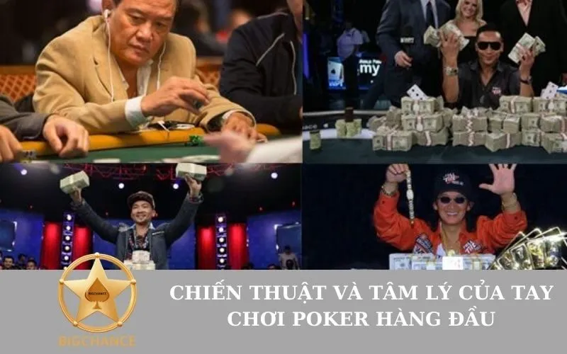 Chiến Thuật Và Tâm Lý Của Tay Chơi Poker Hàng Đầu