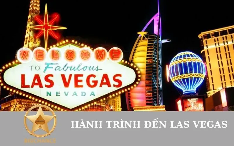 Hành trình đến Las Vegas