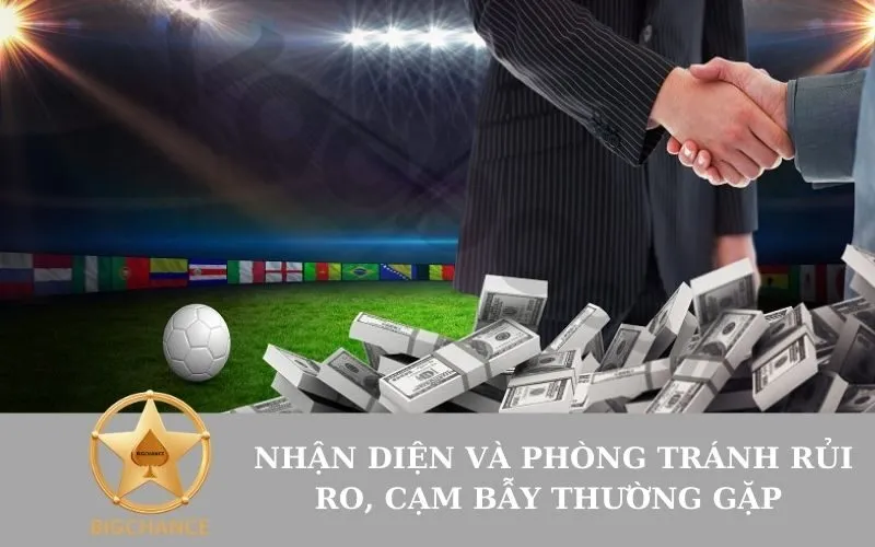 _Nhận diện và phòng tránh rủi ro, cạm bẫy thường gặp