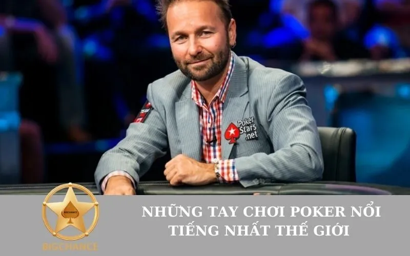 Những Tay Chơi Poker Nổi Tiếng Nhất Thế Giới 