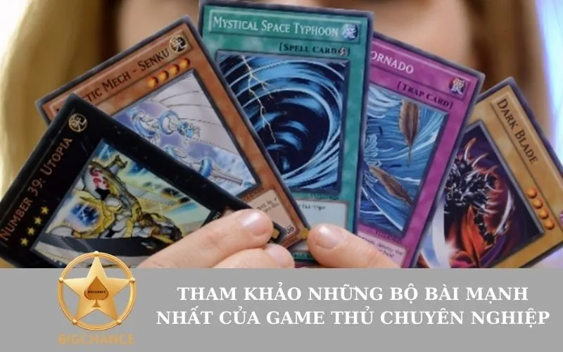 Tham Khảo Những Bộ Bài Mạnh Nhất Của Game Thủ Chuyên Nghiệp