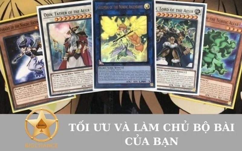 Tối ưu và làm chủ bộ bài của bạn