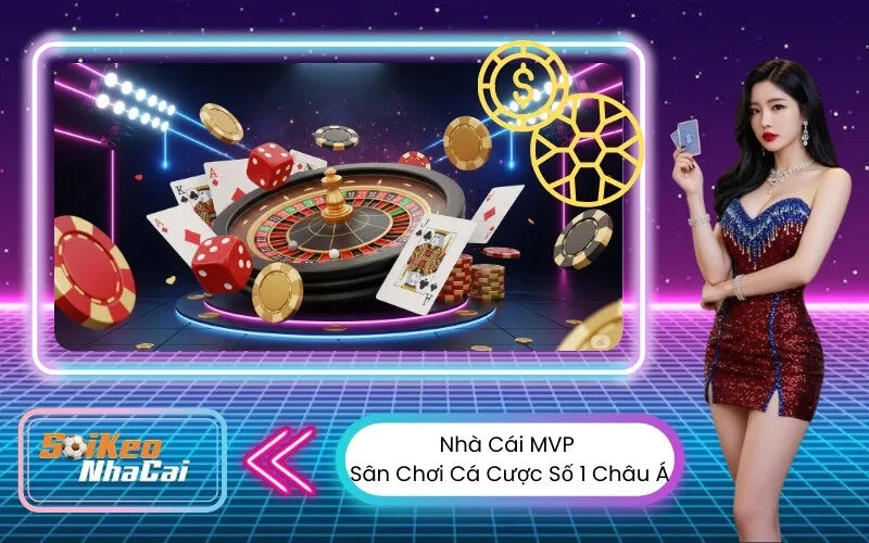 Nhà Cái MVP